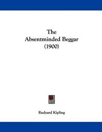 The Absentminded Beggar (1900)