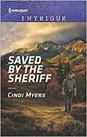 Saved by the Sheriff (Eagle Mountain Murder Mystery, Bk 1) (Harlequin Intrigue, No 1792)