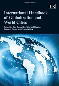 International Handbook of Globalization and World Cities (Elgar Original Reference)