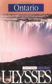 Ulysses Travel Guide Ontario (Ulysses Travel Guides)