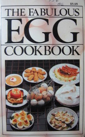 The Fabulous Egg Cookbook