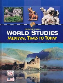 Medieval Times To Today (World Studies)