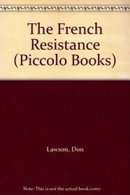 The French Resistance (Piccolo Books)