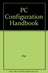 PC Configuration Handbook