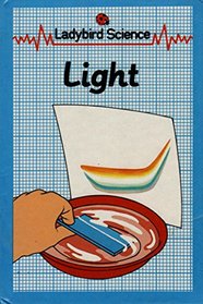 Light (Ladybird Junior Science)