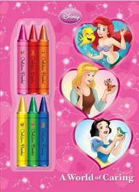 A World of Caring (Disney Princess) (Deluxe Chunky Crayon Book)