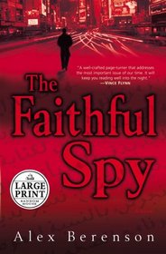 The Faithful Spy: A Novel (Random House Large Print (Cloth/Paper))