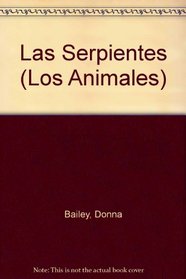 Las Serpientes (Los Animales) (Spanish Edition)