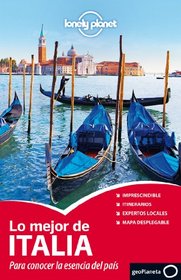Lonely Planet Lo Mejor de Italia (Travel Guide) (Spanish Edition)