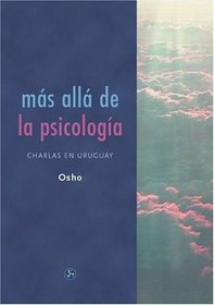 Mas alla de la Psicologia (Spanish Edition)