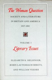 The Woman Question: Society and Literature in Britain and America, 1837-1883, Volume 2: Social Issues