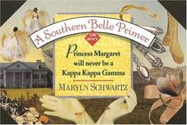 A Southern Belle Primer: Why Princess Margaret Will Never Be a Kappa Kappa Gamma