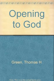 Opening to God