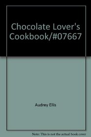 Chocolate Lover's Cookbook