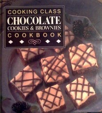 Cooking Class Chocolate Cookies & Brownies Cookbook