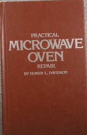 Practical Microwave Oven Repair