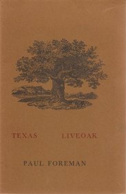 Texas liveoak: Poems