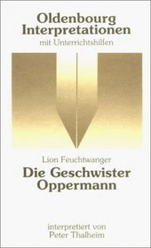 Oldenbourg Interpretationen, Bd.68, Die Geschwister Oppermann