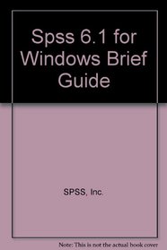 Spss 6.1 for Windows Brief Guide