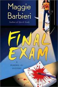 Final Exam (Murder 101 Mystery, Bk 4)