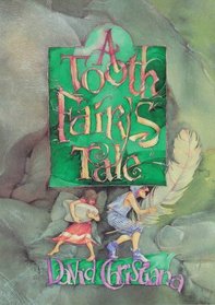 A Tooth Fairy's Tale