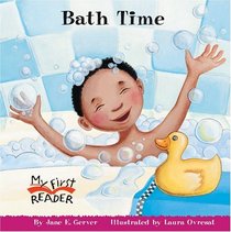 Bath Time (My First Reader)