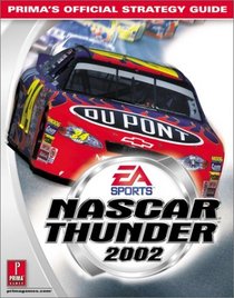 NASCAR Thunder 2002: Prima's Official Strategy Guide
