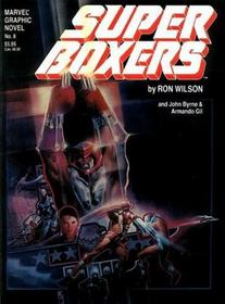 Super Boxers (Marvel Graphic Novel, Vol 8)