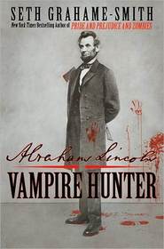 Abraham Lincoln: Vampire Hunter (Large Print)