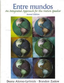 Entre Mundos: An Integrated Approach for the Native Speaker