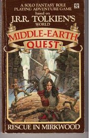 Rescue in Mirkwood (Middle Earth Quest)