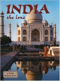 India: The Land (Lands, Peoples, and Cultures)