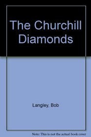 The Churchill Diamonds (Ulverscroft Large Print)