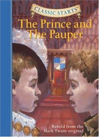 Classic Starts: The Prince and the Pauper (Classic Starts Series)