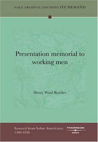 Presentation memorial to working men