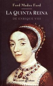La Quinta Reina de Enrique VIII (Spanish Edition)