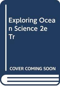 Exploring Ocean Science 2e Tr