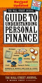 Wall Street Journal Guide to Understanding Personal Finance (Wall Street Journal Guide to Understanding Personal Finance)