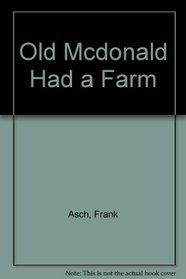 Old McDonald Had a Farm (Mcp Big Books, Swinging Out)