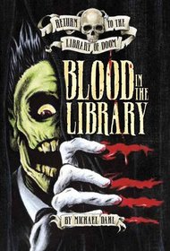 Blood of the Librarian (Return to the Library of Doom)