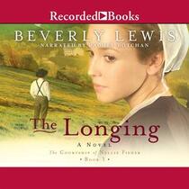 The Longing (Courtship of Nellie Fisher, Bk 3) (Audio CD) (Unabridged)
