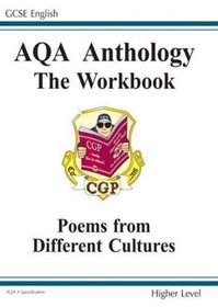 GCSE English AQA A Anthology: Workbook - Higher Level Pt. 1 & 2 (Gcse Anthology Workbook)