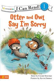 Otter and Owl Say I'm Sorry (I Can Read!, Level 1) (Otter and Owl)