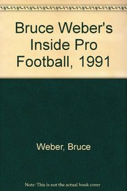 Bruce Weber's Inside Pro Football, 1991