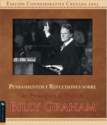 Reflexiones sobre los principios de vida de Billy Graham (Spanish Edition)