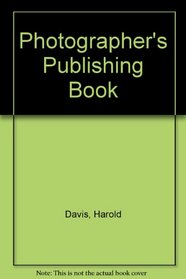 The Photographer's Publishing Handbook
