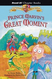 Prince Marvin's Great Moment (Read-It! Chapter Books)