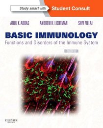 Basic Immunology: Functions and Disorders of the Immune System With STUDENT CONSULT Online Access, 4e