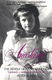 Anastasia : The Riddle of Anna Anderson