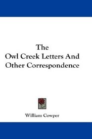 The Owl Creek Letters And Other Correspondence